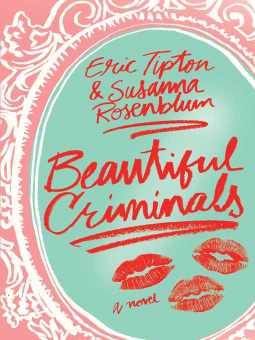 Title details for Beautiful Criminals by Eric Tipton - Wait list